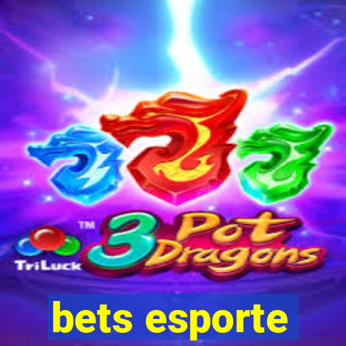 bets esporte